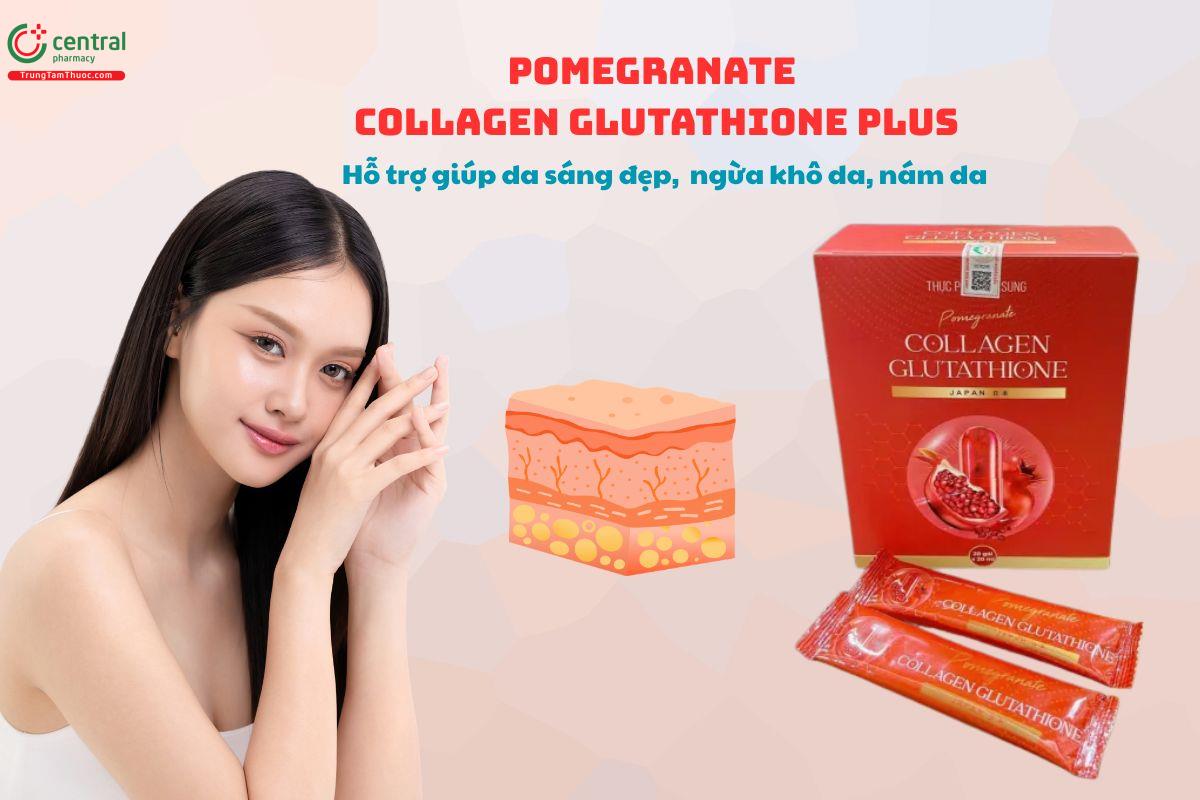 Pomegranate Collagen Glutathione Plus hỗ trợ giúp da sáng đẹp