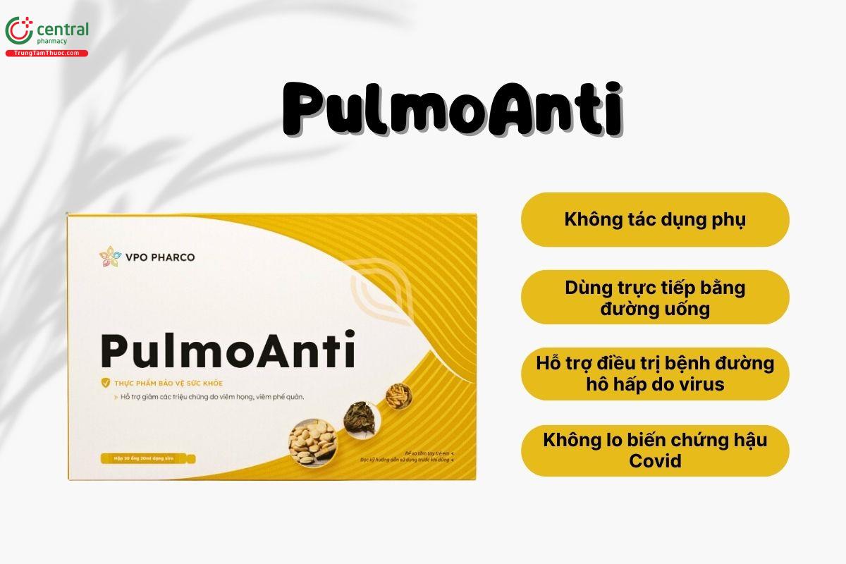 Thuốc PulmoAnti giải pháp giảm ho đờm, viêm phế quản, viêm họng 