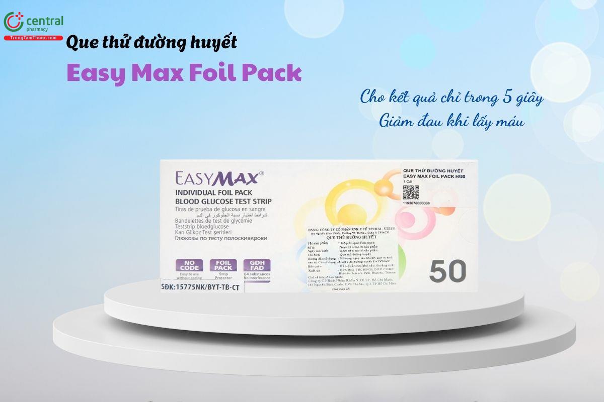 Que thử đường huyết Easy Max Foil Pack cung cấp kết quả chính xác chỉ trong 5 giây và giảm đau khi lấy máu