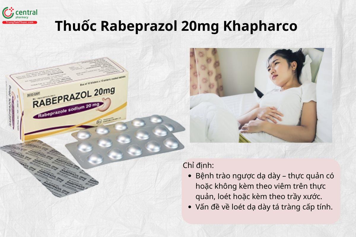Chỉ định của thuốc Rabeprazol 20mg Khapharco