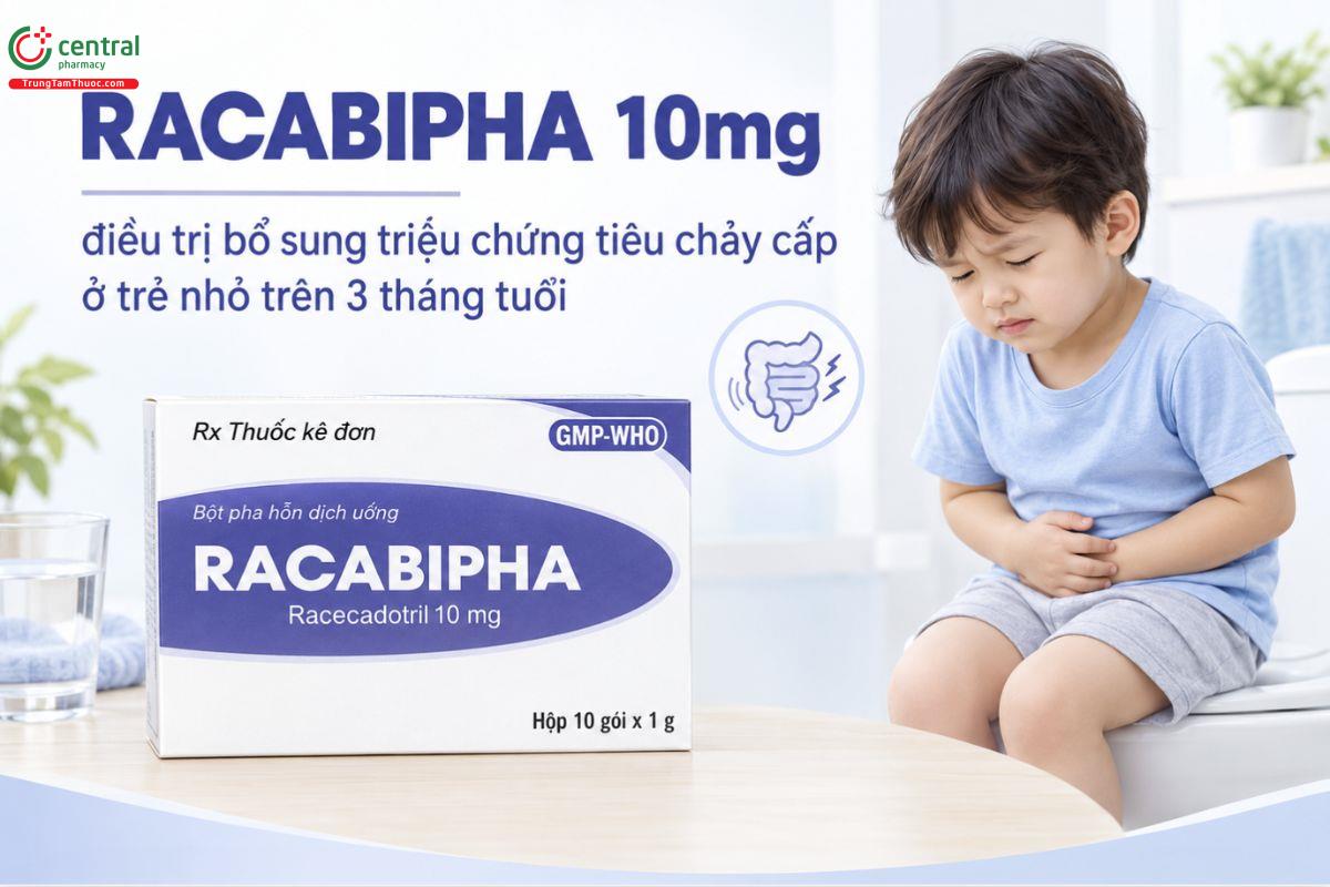 Thuốc RACABIPHA 10mg điều trị bổ sung triệu chứng tiêu chảy cấp ở trẻ nhỏ trên 3 tháng tuổi