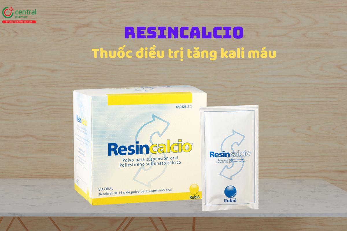 Thuốc Resincalcio - Điều trị tăng kali máu