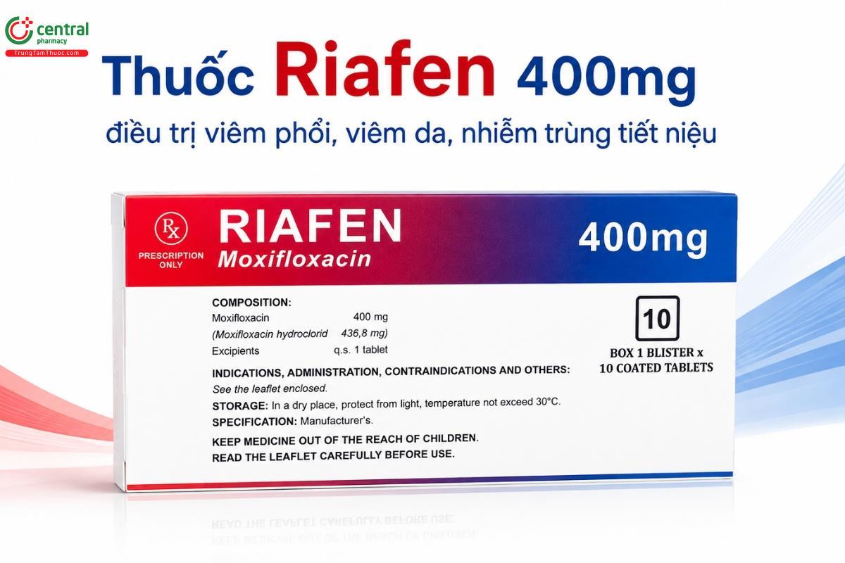 Thuốc Riafen 400mg điều trị viêm phổi, viêm da, nhiễm trùng tiết niệu