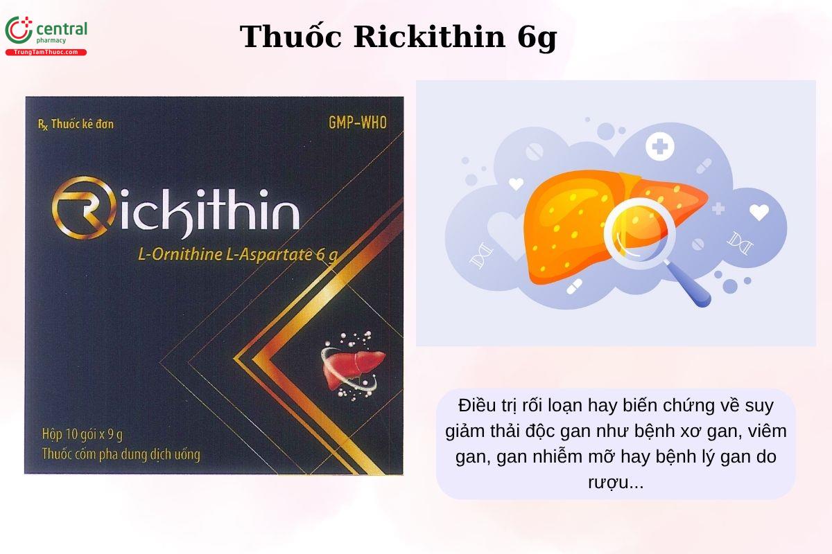Chỉ định của thuốc Rickithin 6g