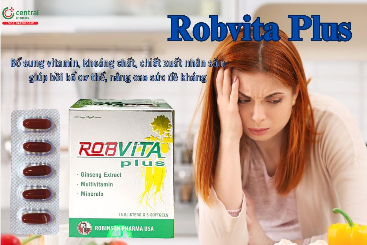 Viên uống Robvita Plus giúp bồi bổ cơ thể, nâng cao sức đề kháng