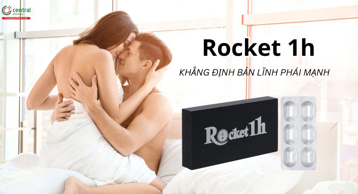 Rocket 1h - Khẳng định bản lĩnh phái mạnh