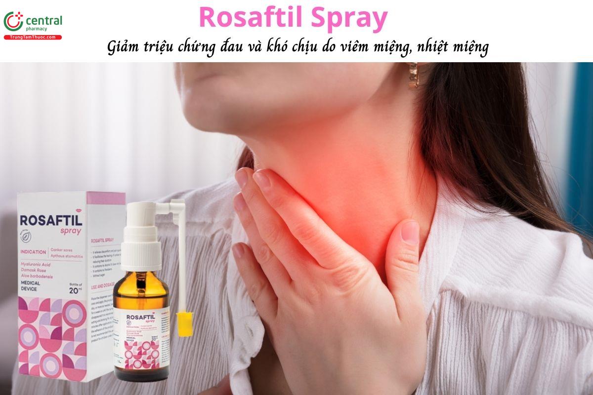 Xịt họng Rosaftil Spray - Giảm đau, khó chịu khi bị viêm miệng, nhiệt