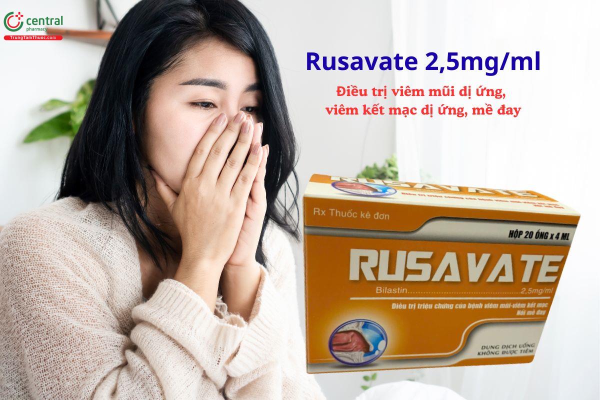 Rusavate 2,5mg/ml điều trị viêm mũi dị ứng, viêm kết mạc dị ứng