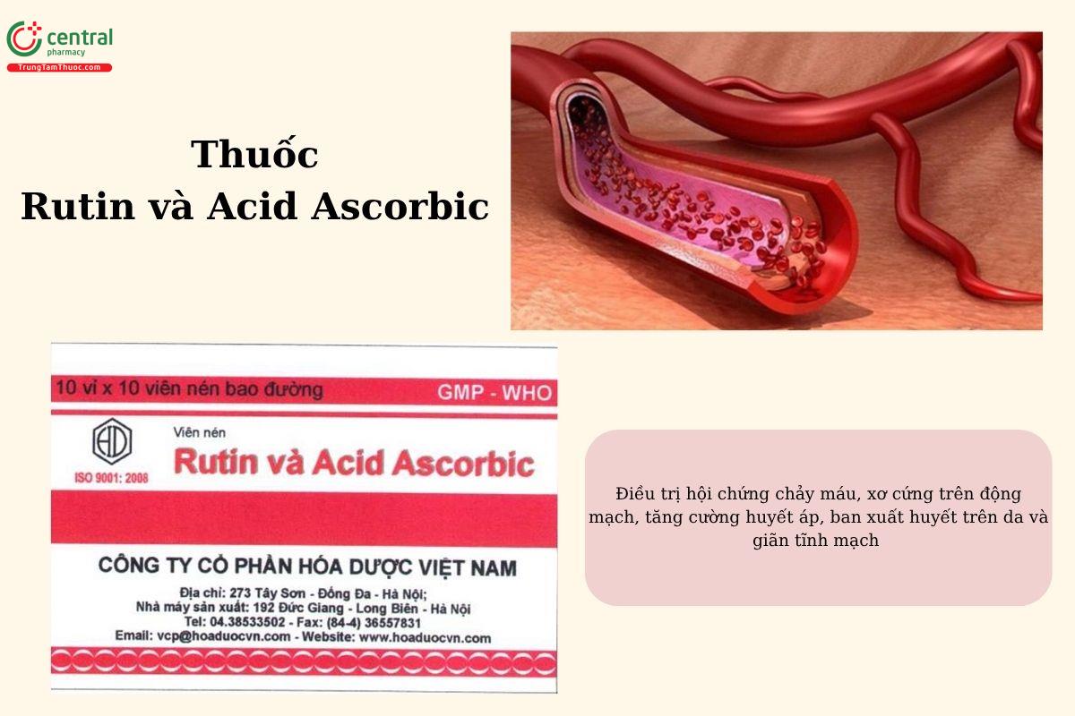 Chỉ định của thuốc Rutin và Acid Ascorbic