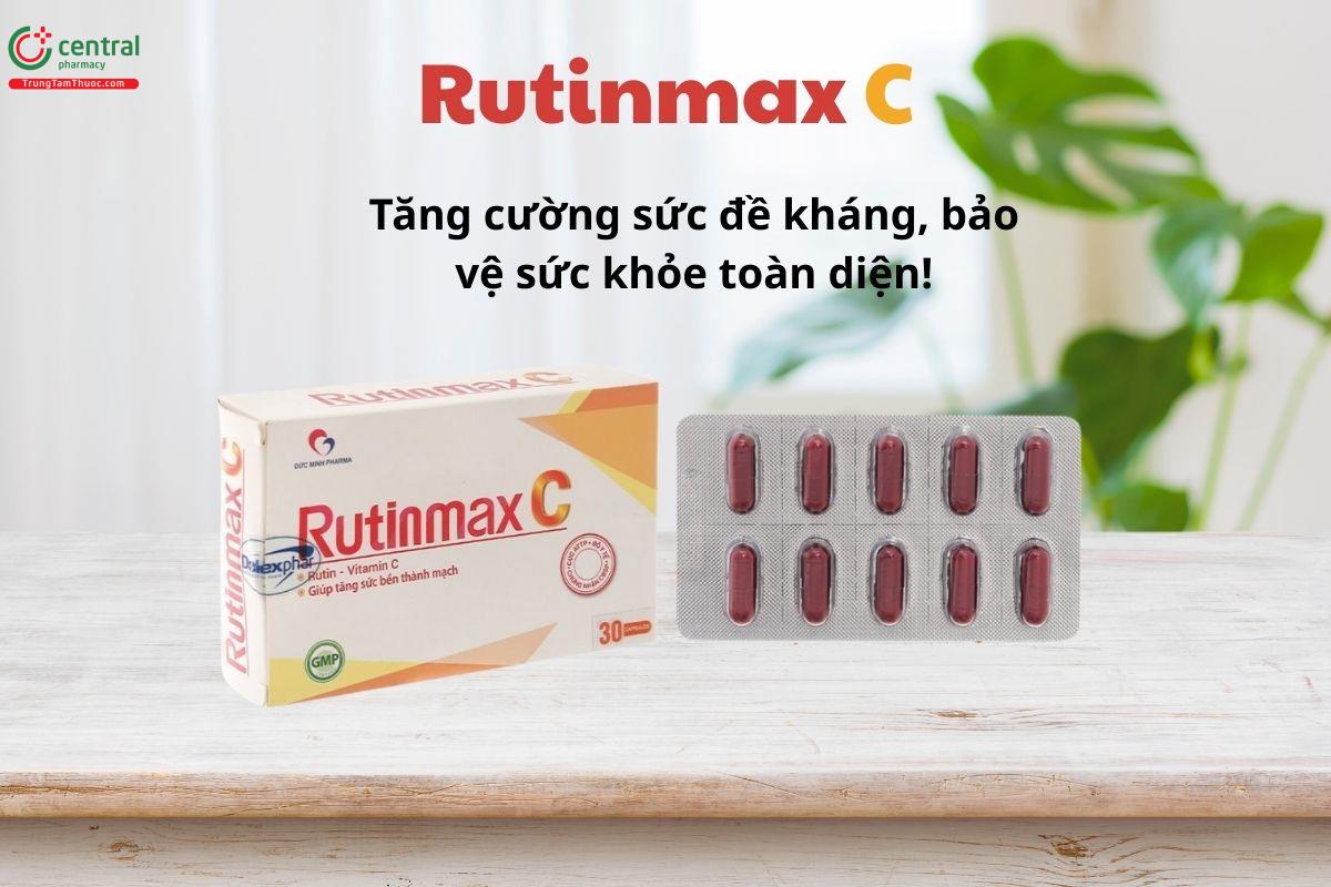 Rutinmax C – Tăng cường sức đề kháng, bảo vệ sức khỏe toàn diện!