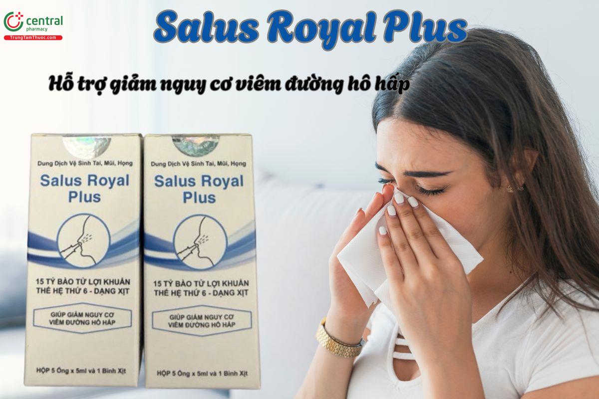 Salus Royal Plus giúp giảm các triệu chứng viêm đường hô hấp