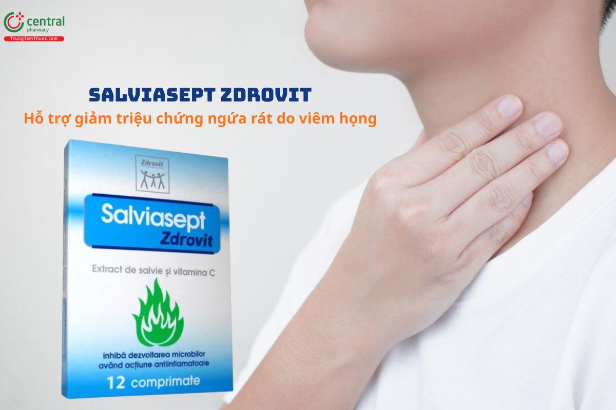 Salviasept Zdrovit giúp giảm tình trạng ngứa rát do viêm họng