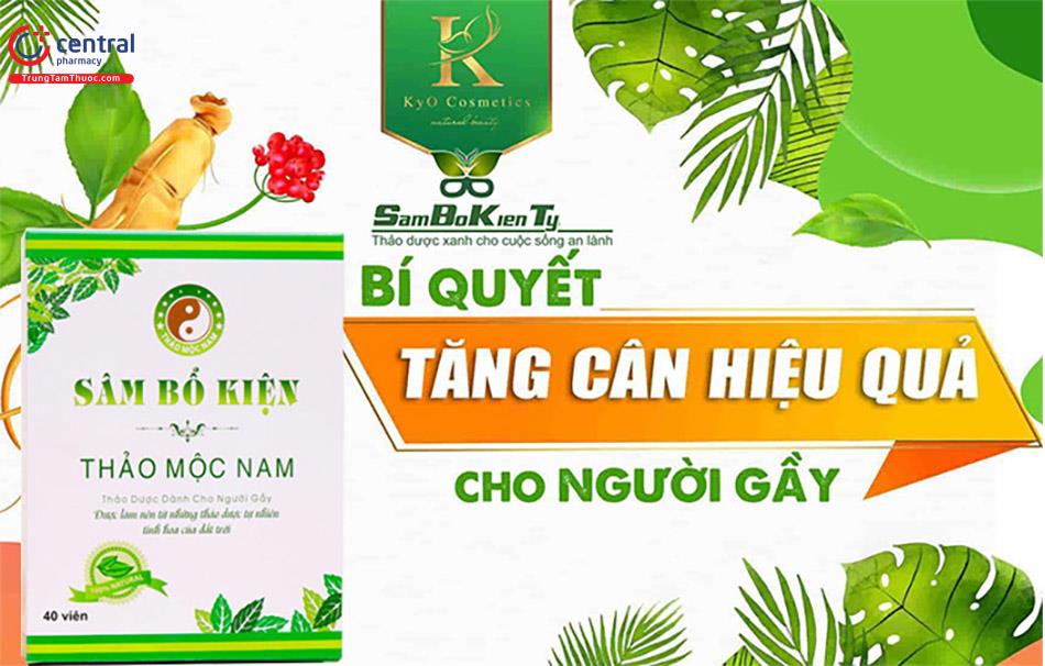 Sâm Bổ Kiện Thảo Mộc Nam tăng cân hiệu quả