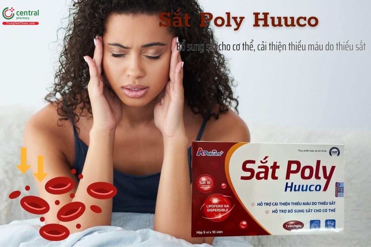 Sắt Poly Huuco giúp cải thiện tình trạng thiếu máu do thiếu sắt