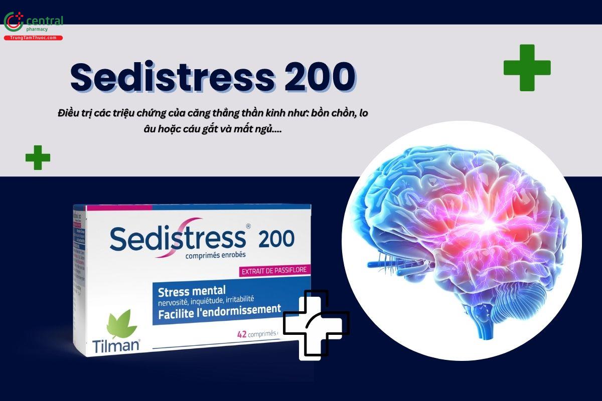 Thuốc Sedistress 200 điều trị các chứng do căng thẳng thần kinh