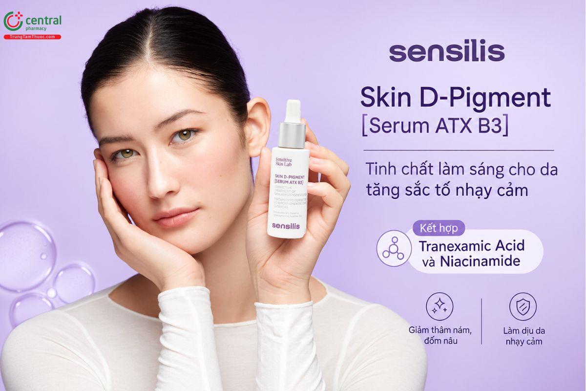 Sensilis Skin D-Pigment [Serum ATX B3] - Tính chất sáng da, mờ thâm nám