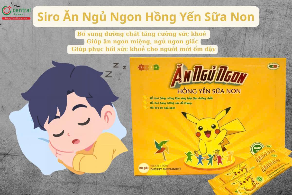 Siro Ăn Ngủ Ngon Hồng Yến Sữa Non giúp phục hồi sức khoẻ cho người mới ốm dậy