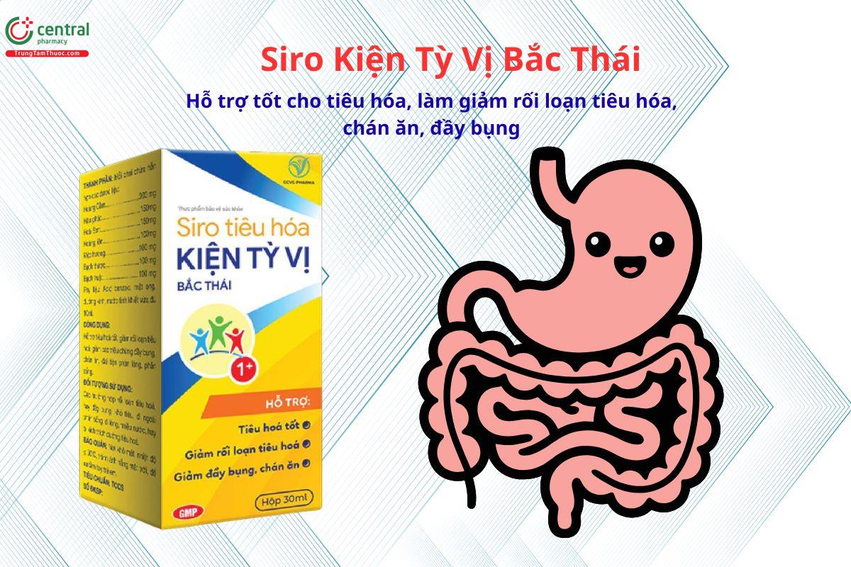 Siro Kiện Tỳ Vị Bắc Thái - Giảm rối loạn tiêu hóa, chán ăn, đầy bụng