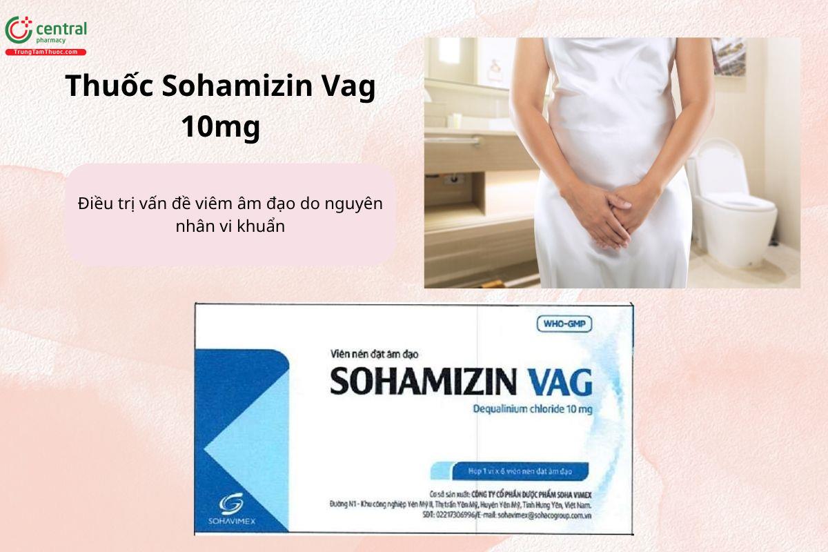 Chỉ định của thuốc Sohamizin Vag 10mg