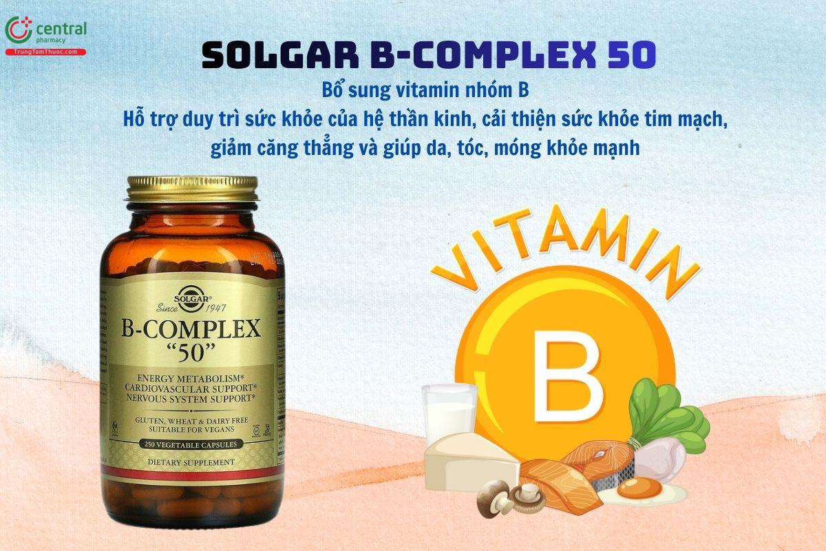 Solgar B-Complex 50 - Tăng cường sức khỏe tim mạch và thần kinh