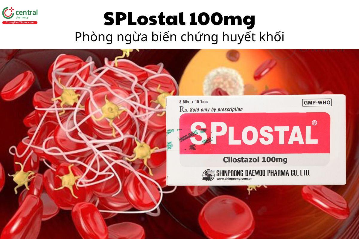 Thuốc SPLostal 100mg - Phòng ngừa biến chứng huyết khối