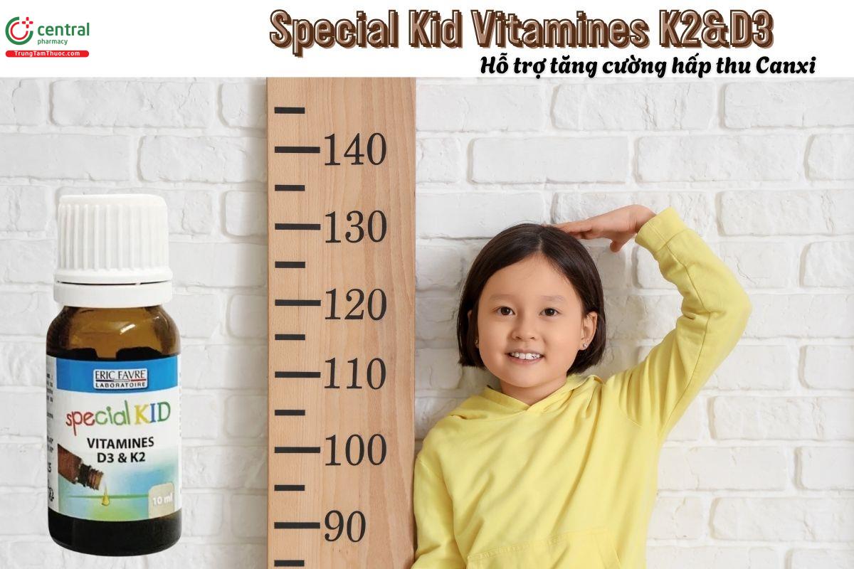 Special Kid Vitamines D3&K2 giúp hỗ trợ tăng cường hấp thu canxi