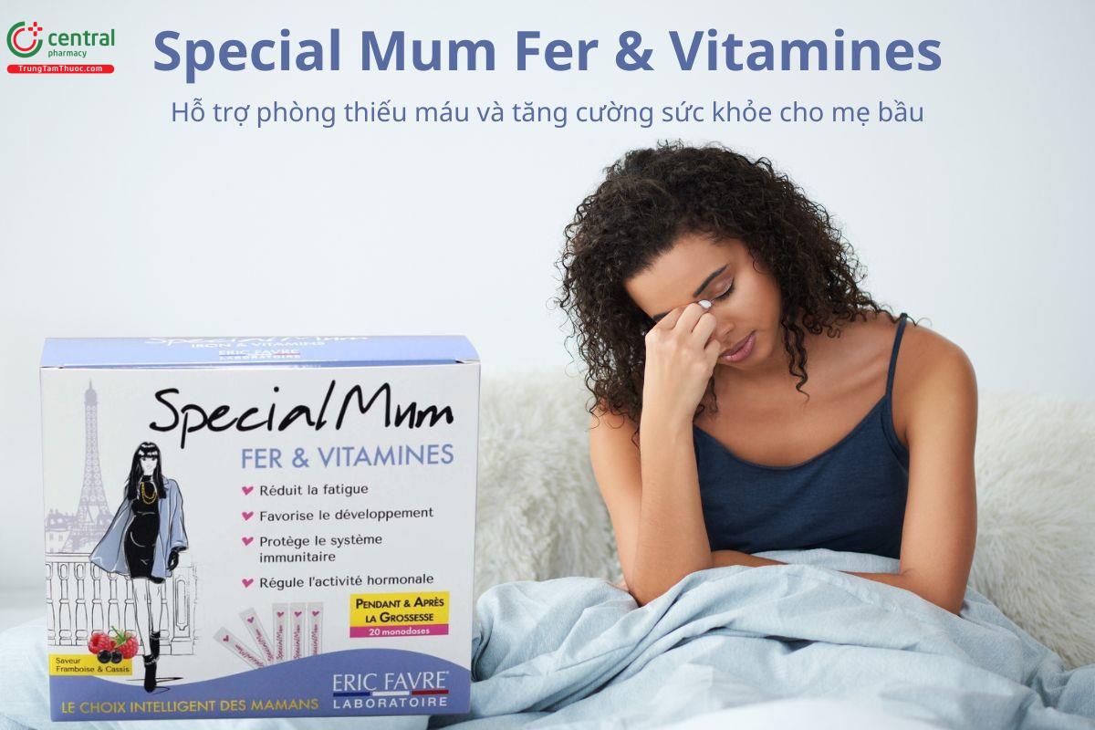 Special Mum Fer & Vitamines hỗ trợ phòng thiếu máu cho mẹ bầu