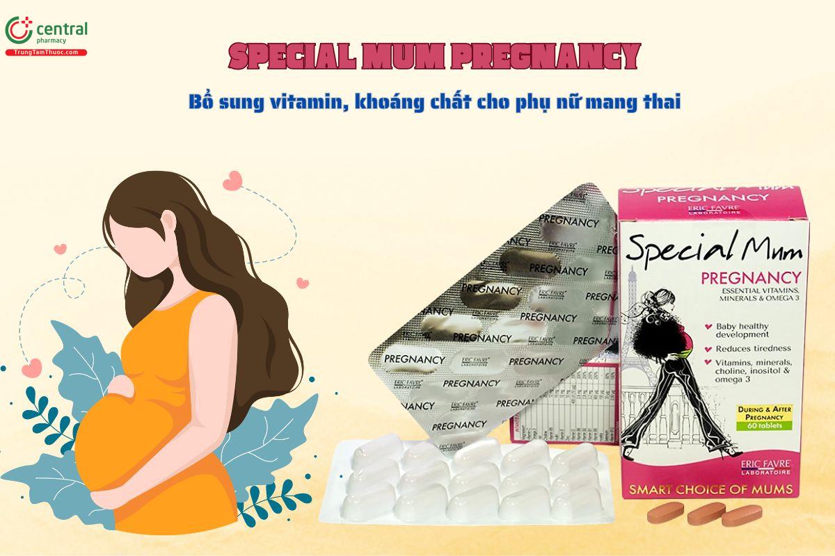 Special Mum Pregnancy bổ sung vitamin, khoáng chất cho bà bầu