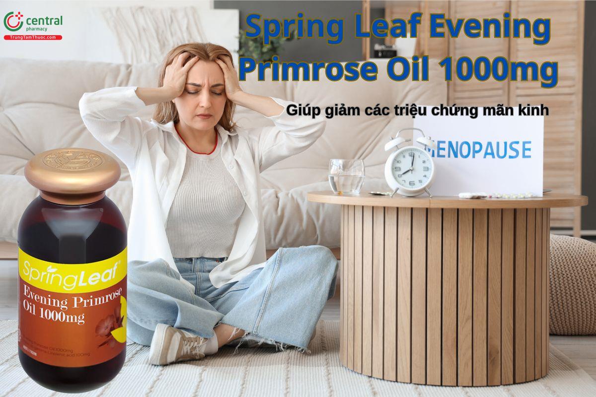 Viên uống Spring Leaf Evening Primrose Oil 1000mg giúp giảm các triệu chứng mãn kinh