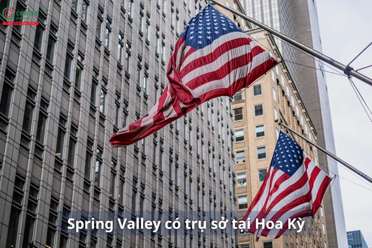Spring Valley có trụ sở đặt tại Hoa Kỳ