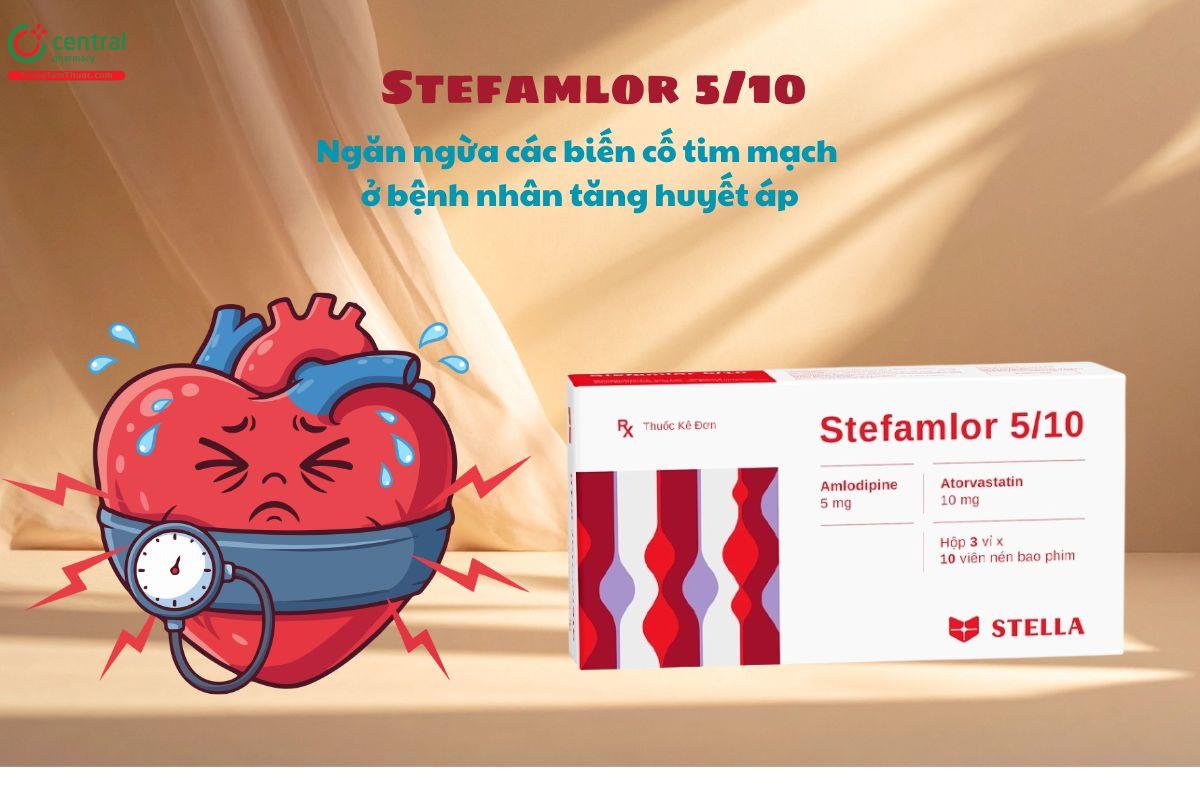 Thuốc Stefamlor 5/10 ngừa biến cố tim mạch cho người huyết áp cao