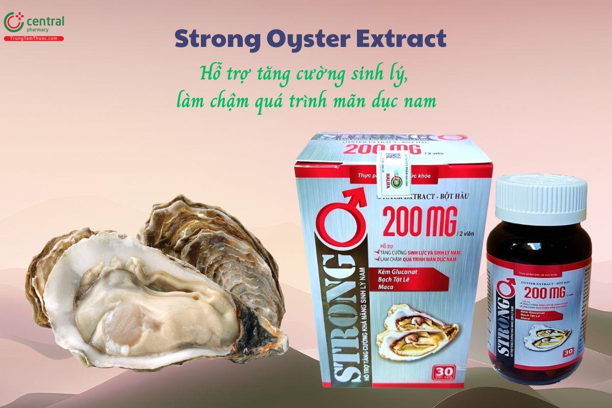 Strong Oyster Extract hỗ trợ bổ thân, tăng cường sinh lý nam