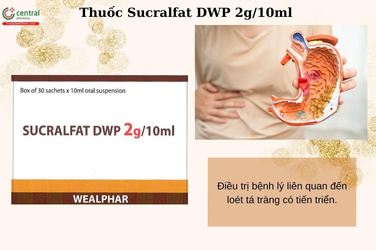 Chỉ định của thuốc Sucralfat DWP 2g/10ml