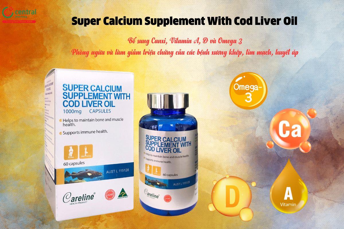 Careline Super Calcium Supplement With Cod Liver Oil bổ sung Omega 3 và Canxi