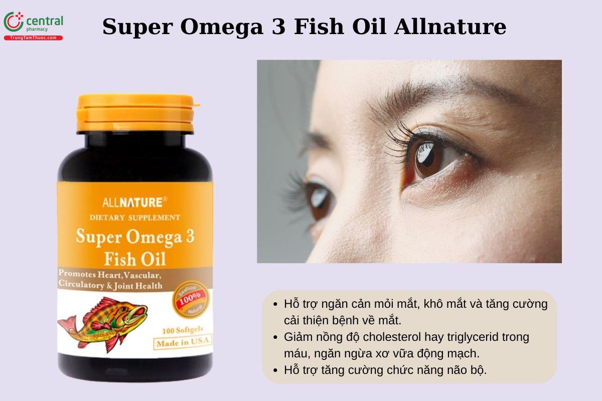 Công dụng của Super Omega 3 Fish Oil Allnature