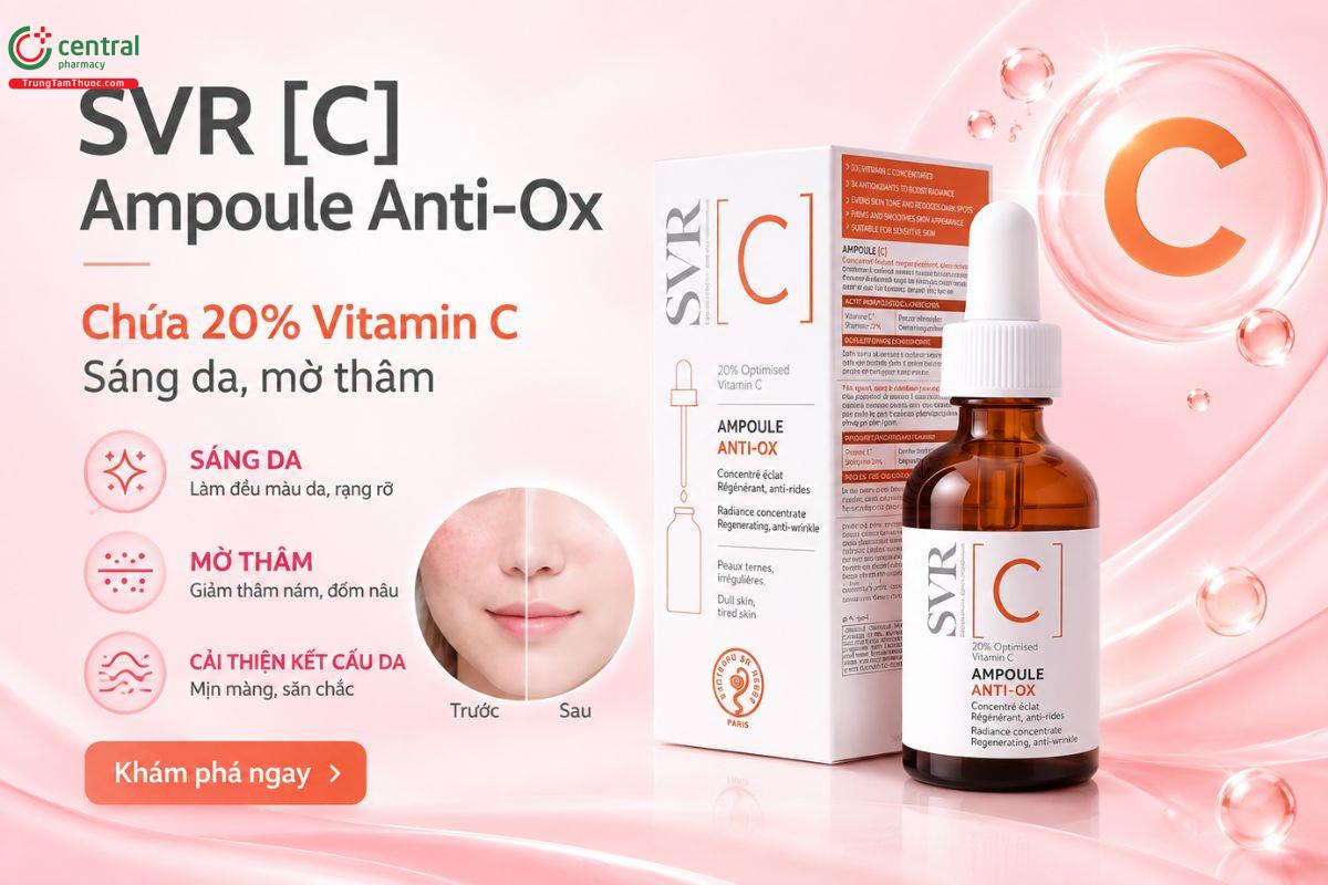 SVR [C] Ampoule Anti-Ox - Dưỡng sáng da, mờ thâm nám, giảm các dấu hiệu lão hóa da