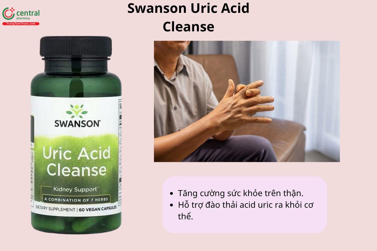 Công dụng của Swanson Uric Acid Cleanse