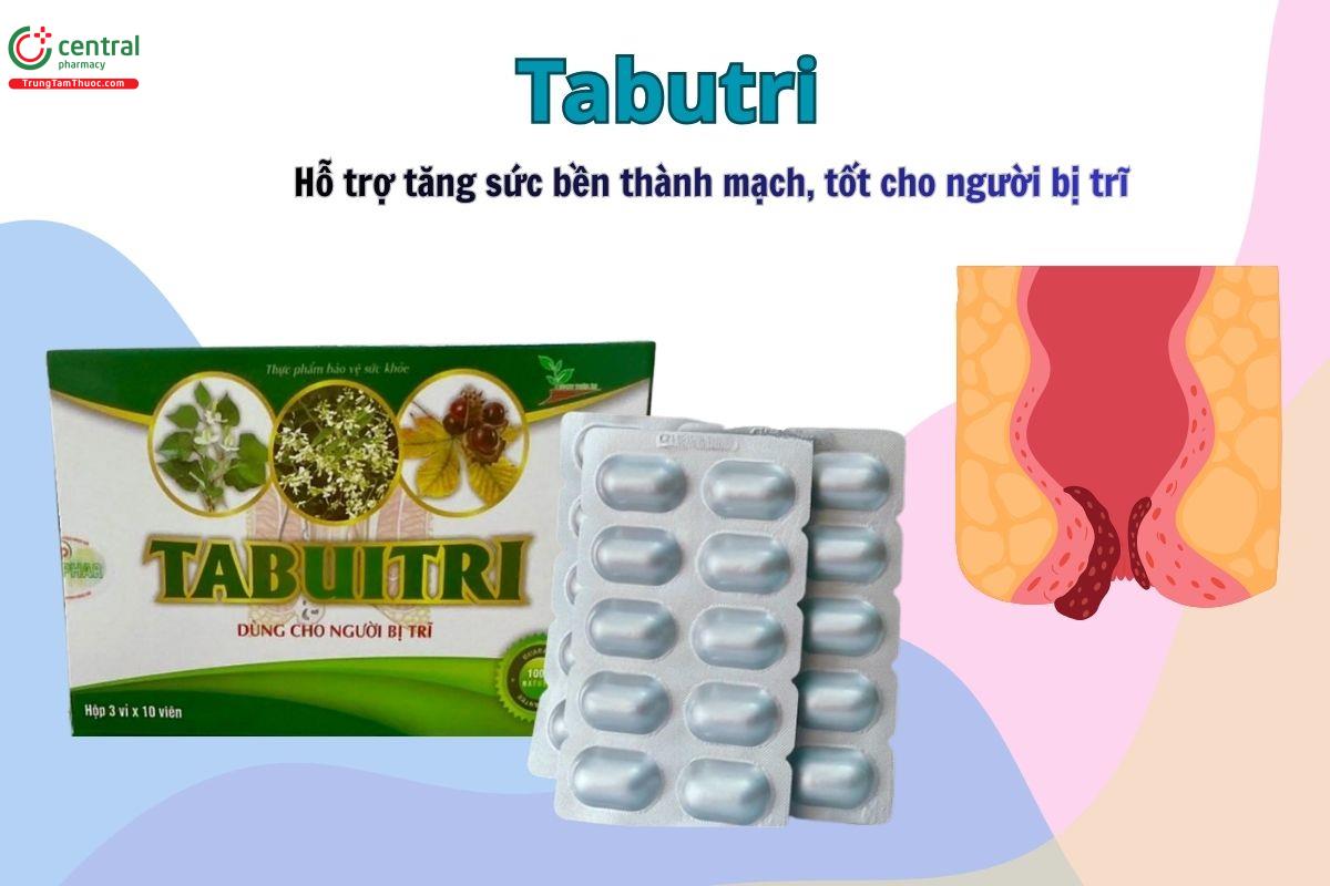 Tabutri hỗ trợ tăng sức bền thành mạch, tốt cho người bị trĩ