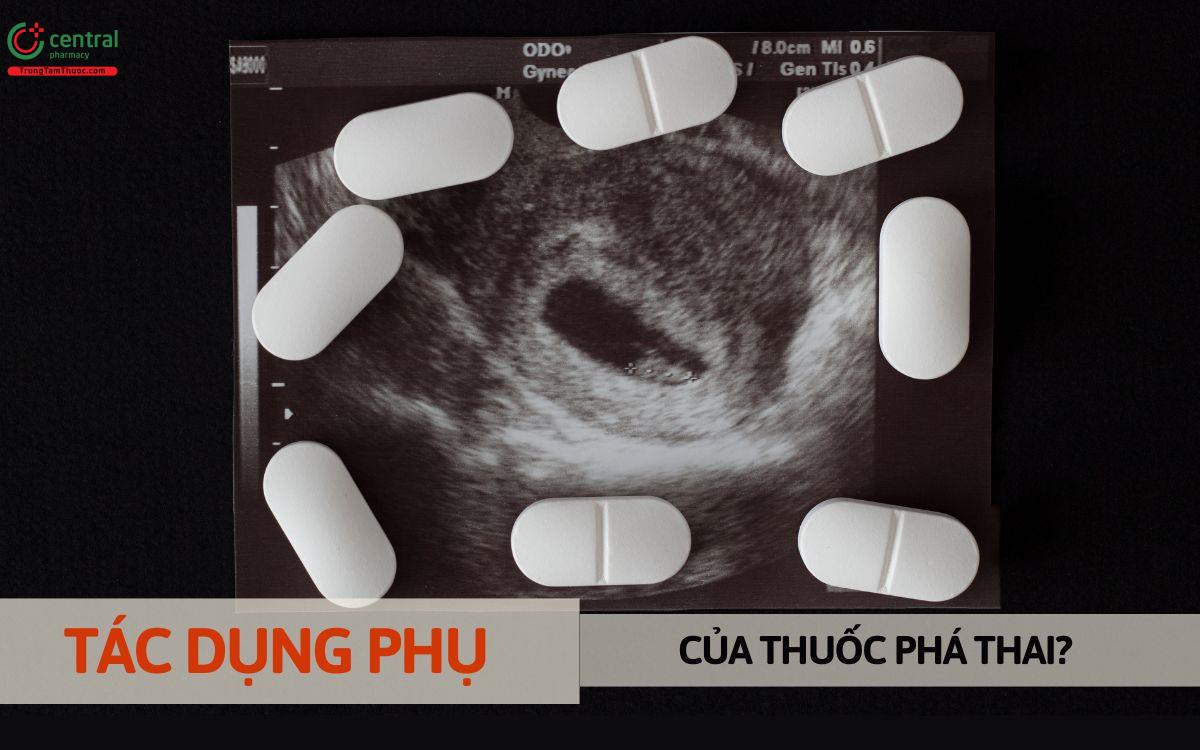 Tác dụng phụ khi uống thuốc phá thai