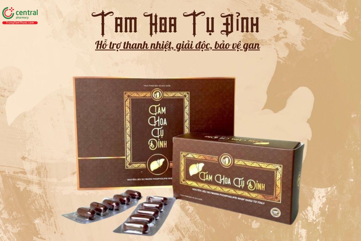 Tam Hoa Tụ Đỉnh - Thanh nhiệt, giải độc, bảo vệ gan