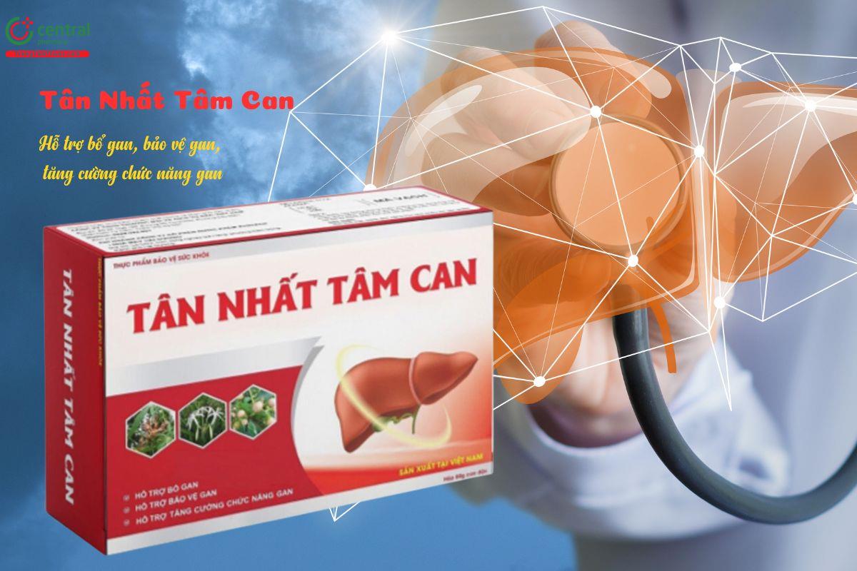 Tân Nhất Tâm Can - Bảo vệ gan, tăng cường chức năng gan