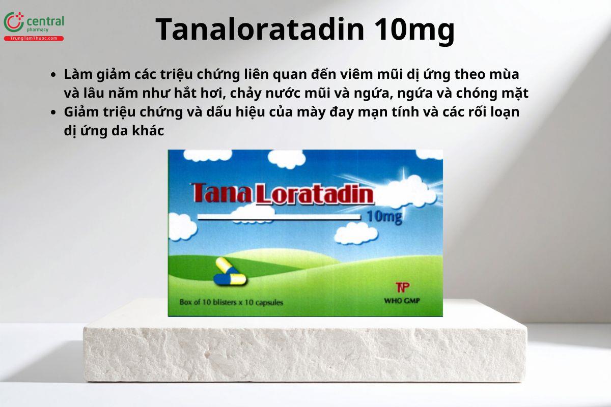 Công dụng của Tanaloratadin 10mg