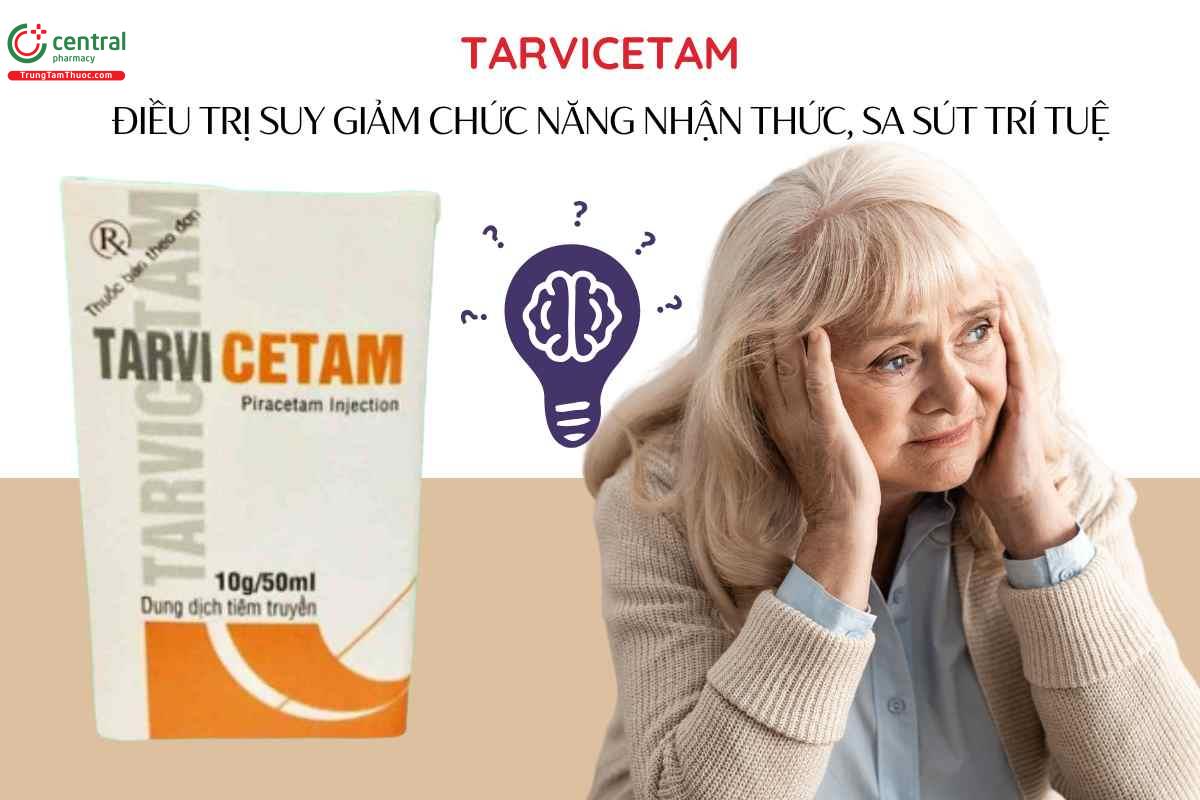 Chỉ định của Thuốc Tarvicetam 10g/50ml