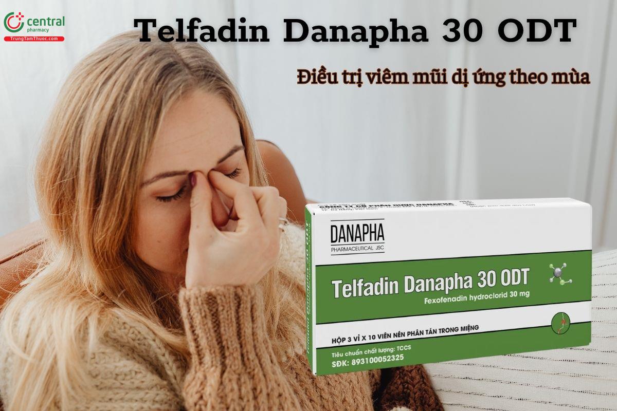 Thuốc Telfadin Danapha 30 ODT trị bệnh gì?