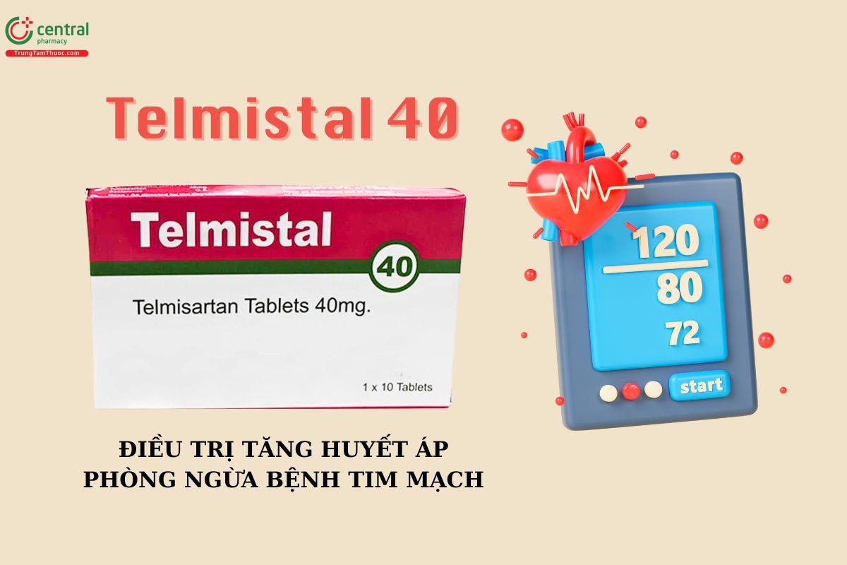 Thuốc Telmistal 40 điều trị tăng huyết áp, phòng ngừa bệnh tim mạch