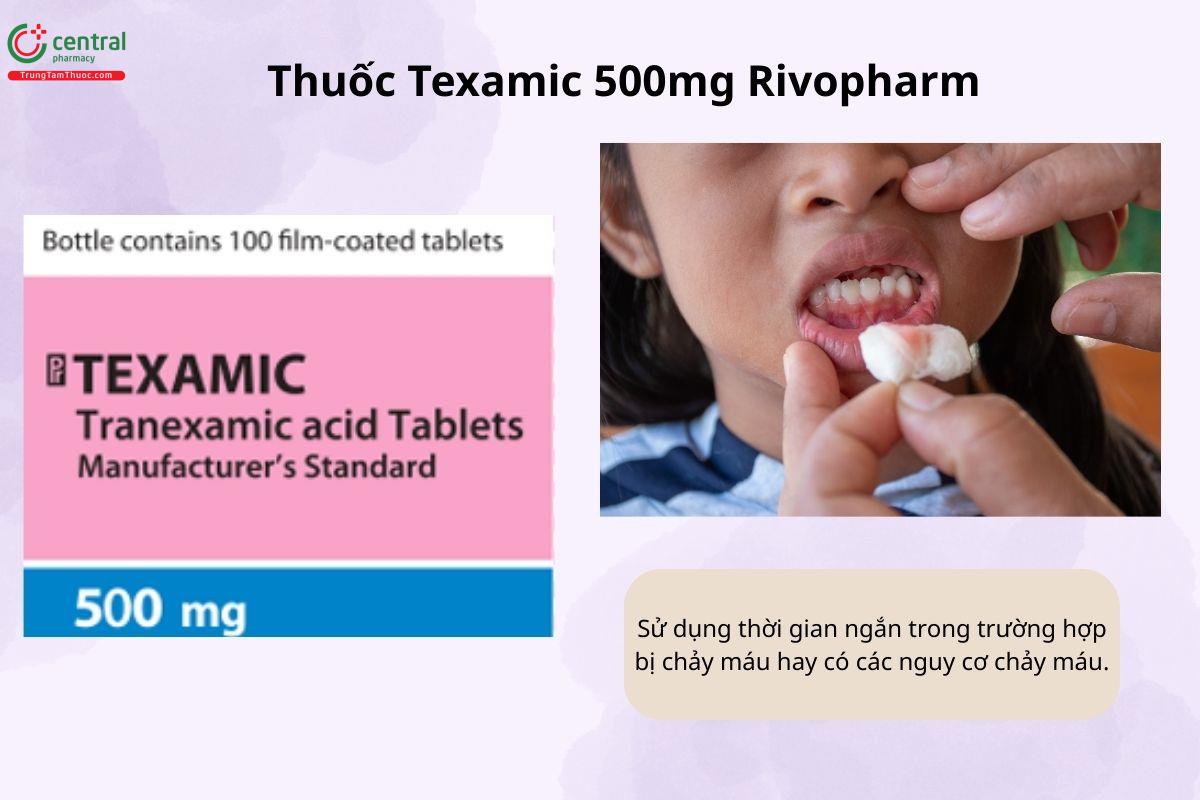 Chỉ định của thuốc Texamic 500mg Rivopharm