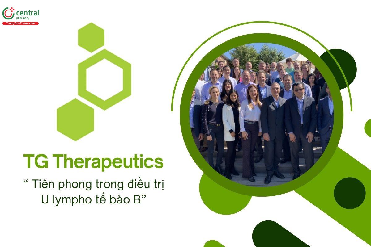 TG Therapeutics tiên phong trong điều trị U lympho tế bào B