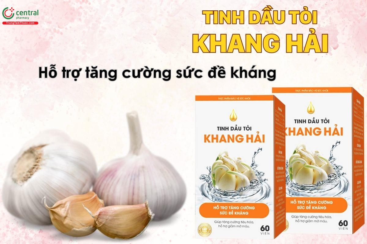 Tinh dầu tỏi Khang Hải giúp tăng cường sức đề kháng