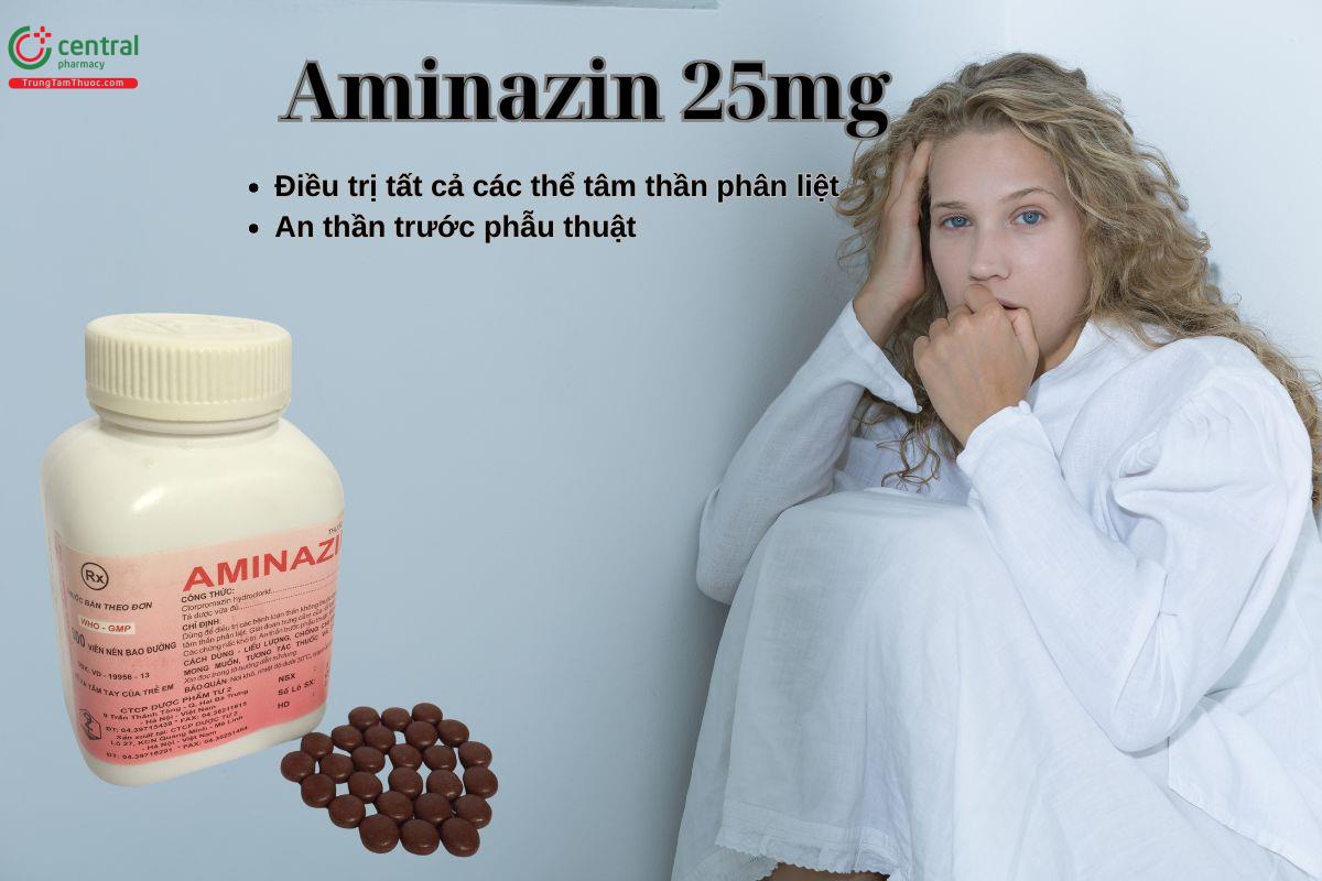 Thuốc Aminazin 25mg Dopharma điều trị các thể tâm thần phân liệt