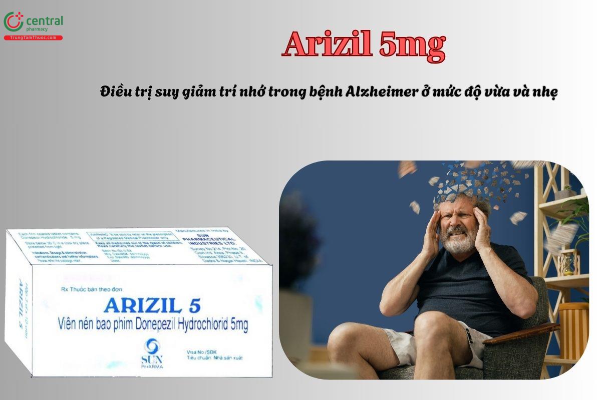 Thuốc Arizil 5 dùng để cải thiện trí nhớ trong bệnh Arizil 5mg